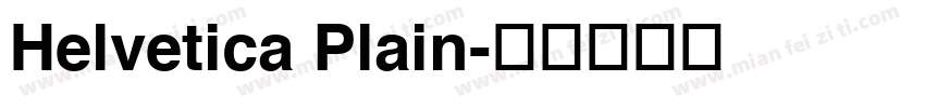 Helvetica Plain字体转换